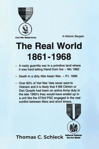 bokomslag The Real World: 1861-1968