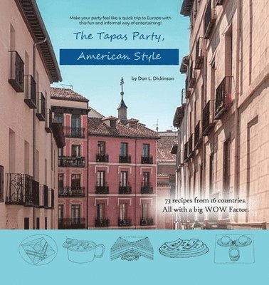 The Tapas Party, American Style 1