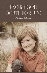 bokomslag Exchanged Death for Life
