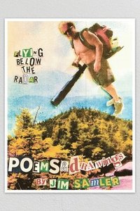 bokomslag Flying Below the Radar: Poems & Drawings