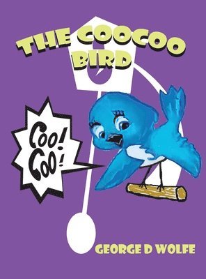 The Coocoo Bird 1