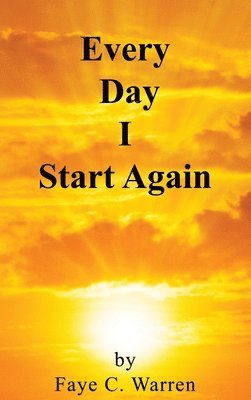 Every Day I Start Again 1