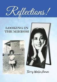 bokomslag Reflections!: Looking in the Mirror