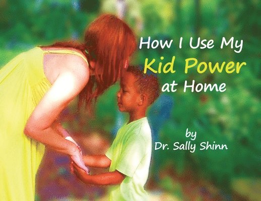 How I Use My Kid Power at Home 1