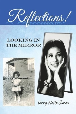 Reflections!: Looking in the Mirror 1