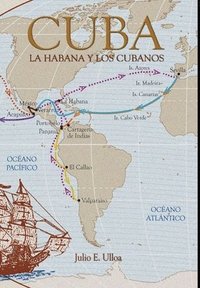 bokomslag Cuba: La Habana y los Cubanos