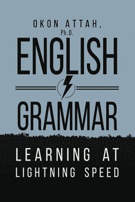 bokomslag English Grammar: Learning at Lightning Speed