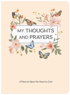 bokomslag My Thoughts and Prayers (Journal with Prayers and Bible Verses)