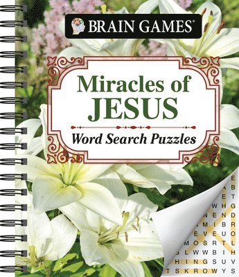Publications International Ltd, Brain Games - Brain Games - Miracles of Jesus Word Search Puzzles, Häftad