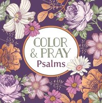 bokomslag Color & Pray: Psalms (Keepsake Coloring Books)