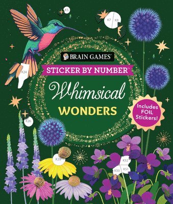 Brain Games - Sticker by Number: Whimsical Wonders: Includes Foil Stickers! 1