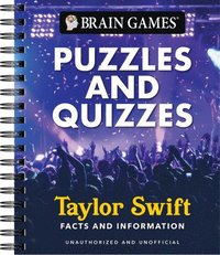bokomslag Brain Games - Puzzles and Quizzes: Taylor Swift Facts and Information