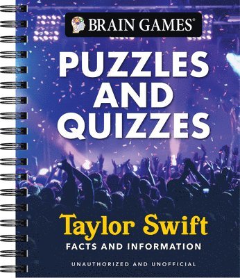 bokomslag Brain Games - Puzzles and Quizzes: Taylor Swift Facts and Information