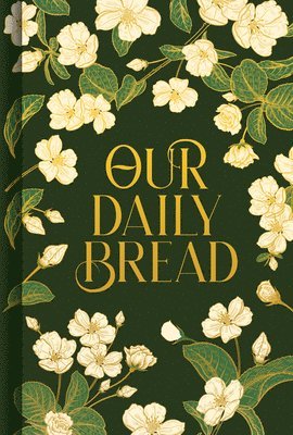 Our Daily Bread 1