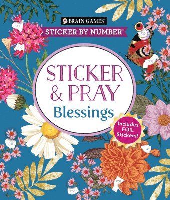 bokomslag Brain Games - Sticker by Number - Sticker and Pray: Blessings (24 Images to Sticker)