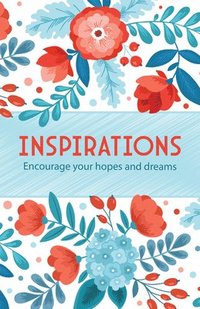 bokomslag Inspirations: Encourage Your Hopes and Dreams