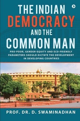 bokomslag Indian Democracy and the Common Man