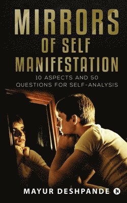 Mayur Deshpande - Mirrors of Self-Manifestation, Häftad