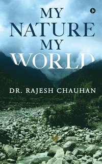 bokomslag My Nature My World
