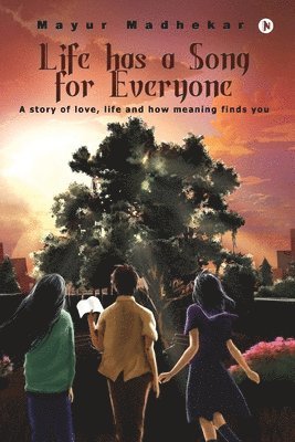 Mayur Madhekar - Life has a Song for Everyone, Häftad