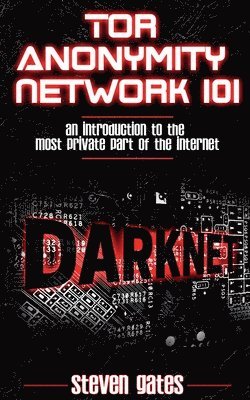 bokomslag Tor Anonymity Network 101