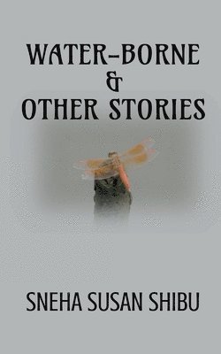 Water-Borne & Other Stories 1