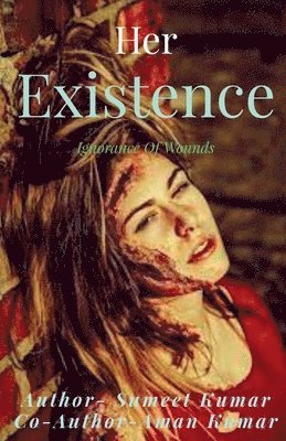Her Existence