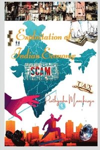 bokomslag Exploitation of Indian Economy