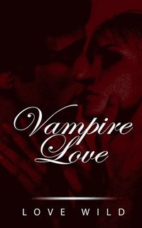 bokomslag Vampire Love