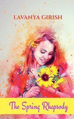 Lavanya Girish - Spring Rhapsody, Häftad