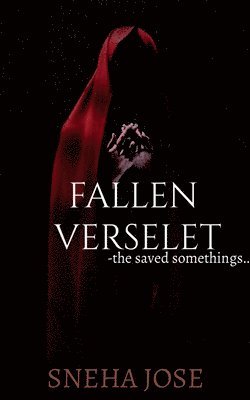 Sneha Jose, Jose,Sneha - Fallen Verselet, Häftad
