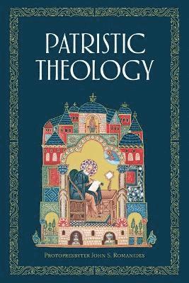 John Romanides - Patristic Theology, Häftad