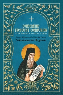 Concerning Frequent Communion of the Immaculate Mysteries of Christ