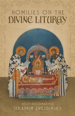 bokomslag Homilies on the Divine Liturgy