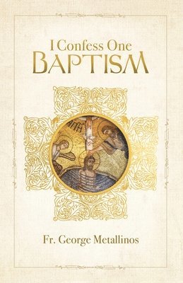 I Confess One Baptism 1