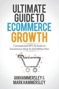 bokomslag 2022 Ultimate Guide to E-Commerce Growth