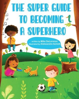 bokomslag Super Guide to Becoming a Superhero