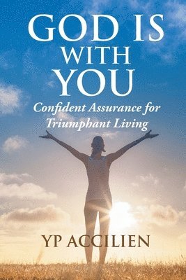 Yp Accilien, YP Accilien - God Is With You, Häftad