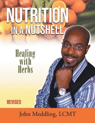 John Meddling - Nutrition in a Nutshell, Häftad