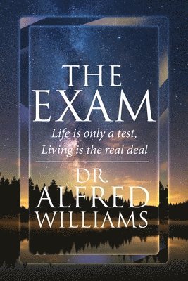 Alfred Williams, Dr. Alfred Williams - Exam, Häftad