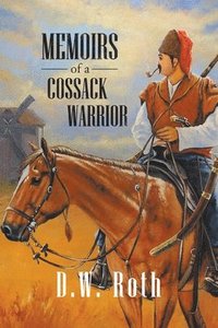 bokomslag Memoirs of a Cossack Warriors