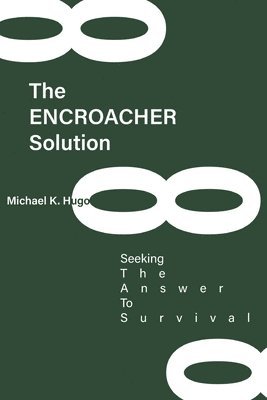 The ENCROACHER Solution 1