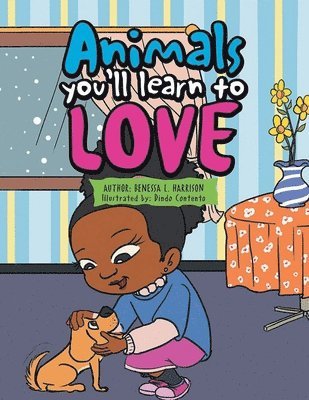 bokomslag Animals You'll Learn to Love