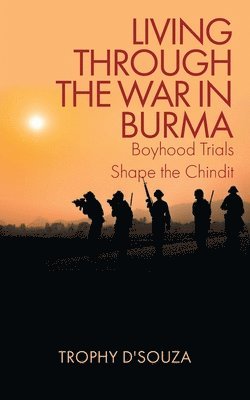 Living Through the War in Burma 1