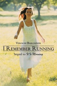 bokomslag I Remember Running