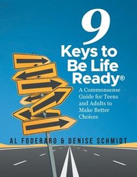 bokomslag The 9 Keys to Be Life Ready