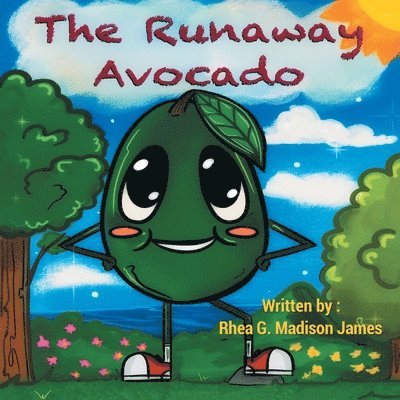 The Runaway Avocado 1