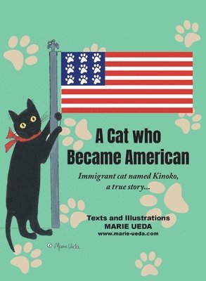 bokomslag A Cat Who Became American