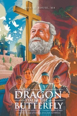 Ma John Rouse, D. Rouse, MA, John - Dragon Stalks the Butterfly, Häftad