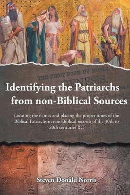 Identifying the Patriarchs from non-Biblical Sources 1